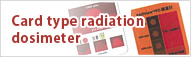 Card type radiation dosimeter